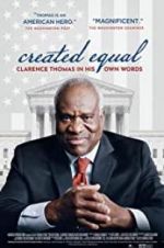 Watch Created Equal: Clarence Thomas in His Own Words Afdah