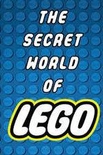 Watch The Secret World of LEGO Afdah