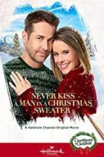 Watch Never Kiss a Man in a Christmas Sweater Afdah