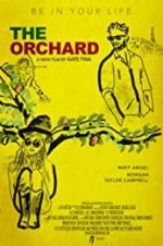 Watch The Orchard Afdah