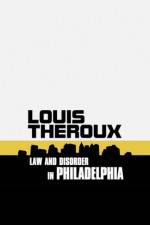 Watch Louis Theroux: Law and Disorder in Philadelphia Afdah