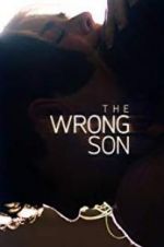 Watch The Wrong Son Afdah