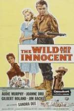 Watch The Wild and the Innocent Afdah