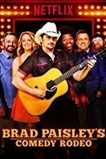 Watch Brad Paisley\'s Comedy Rodeo Afdah