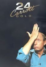 Watch Jasper Carrott: 24 Carrott Gold Afdah