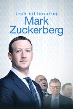 Watch Tech Billionaires: Mark Zuckerberg (Short 2021) Afdah