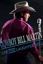 Watch Cowboy Bill Martin: Let the Laughter Roll Afdah