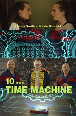 Watch 10 Minute Time Machine (Short 2017) Afdah
