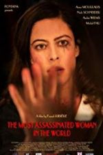 Watch The Most Assassinated Woman in the World Afdah