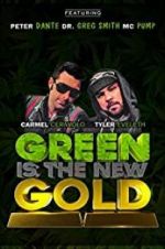 Watch Green Is the New Gold Afdah
