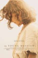 Watch The Young Messiah Afdah