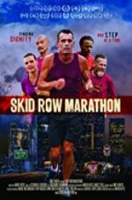 Watch Skid Row Marathon Afdah