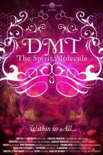 Watch DMT The Spirit Molecule Afdah