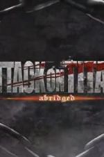Watch Attack on Titan Abridged Afdah