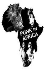 Watch Punk in Africa Afdah