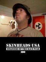Watch Skinheads USA: Soldiers of the Race War Afdah