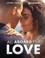 Watch All Aboard for Love Afdah