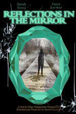Watch Reflections in the Mirror Afdah