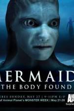 Watch Mermaids The Body Found Afdah
