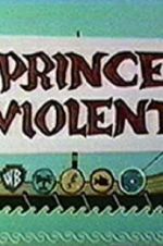 Watch Prince Violent Afdah