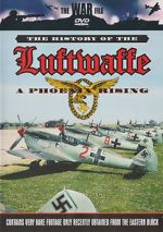 Watch The History of the Luftwaffe Afdah