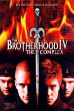 Watch The Brotherhood IV The Complex Afdah