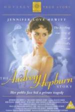 Watch The Audrey Hepburn Story Afdah
