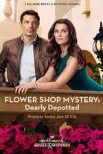 Watch Flower Shop Mystery: Dearly Depotted Afdah