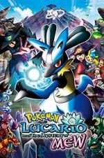 Watch Pokmon: Lucario and the Mystery of Mew Afdah