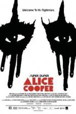 Watch Super Duper Alice Cooper Afdah