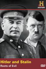 Watch Hitler And Stalin Roots of Evil Afdah