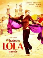 Watch Whatever Lola Wants Afdah