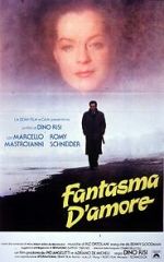 Watch Fantasma d\'amore Afdah