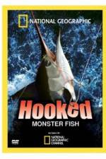 Watch Hooked: Monster Fish Afdah