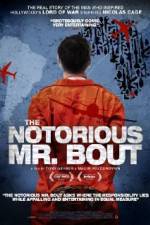 Watch The Notorious Mr. Bout Afdah