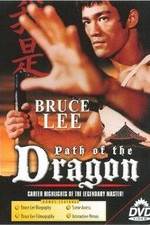 Watch The Path of the Dragon Afdah