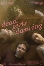 Watch Dead Girls Dancing Viooz