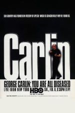 Watch George Carlin: You Are All Diseased (TV Special 1999) Online Afdah
