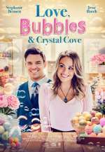 Watch Love, Bubbles & Crystal Cove Afdah