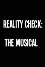 Watch Reality Check: The Musical Afdah
