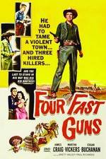 Watch Four Fast Guns Afdah