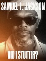 Watch Samuel L. Jackson: Did I Stutter? Afdah