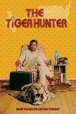 Watch The Tiger Hunter Afdah