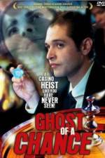 Watch Ghost of a Chance Afdah