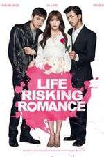 Watch Life Risking Romance Afdah