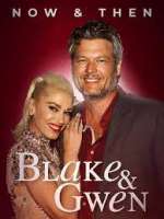 Watch Blake & Gwen: Now & Then Afdah