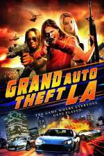 Watch Grand Auto Theft: L.A. Afdah
