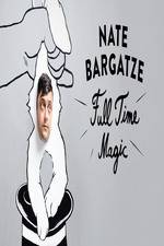 Watch Nate Bargatze: Full Time Magic Afdah