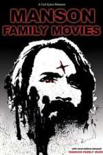 Watch Manson Family Movies Afdah