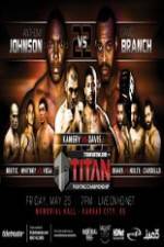 Watch Titan Fighting Championships 22 Johnson vs Branch Afdah